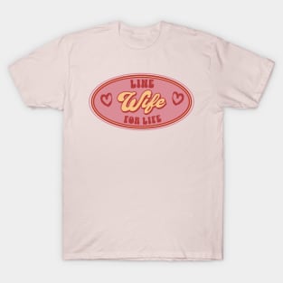 Line Wife T-Shirt